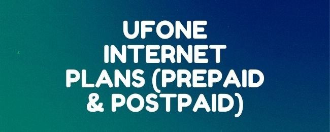 Ufone daily, weekly, and monthly internet plans