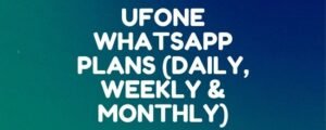 Ufone daily, weekly, and monthly call plans